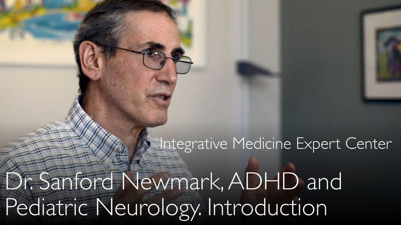 Dr. Sanford Newmark. ADHD. Aandachtstekortstoornis expert. Biografie. 0