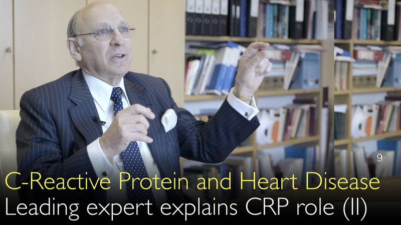 C-reactief proteïne en hartziekte. Vooraanstaand expert legt de rol van CRP uit. Deel 2 van 2. 9