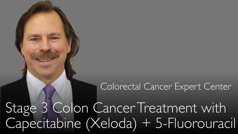 Stadium 3 behandeling van darmkanker. Capecitabine (Xeloda) en 5-Fluorouracil (5-FU). 5-1