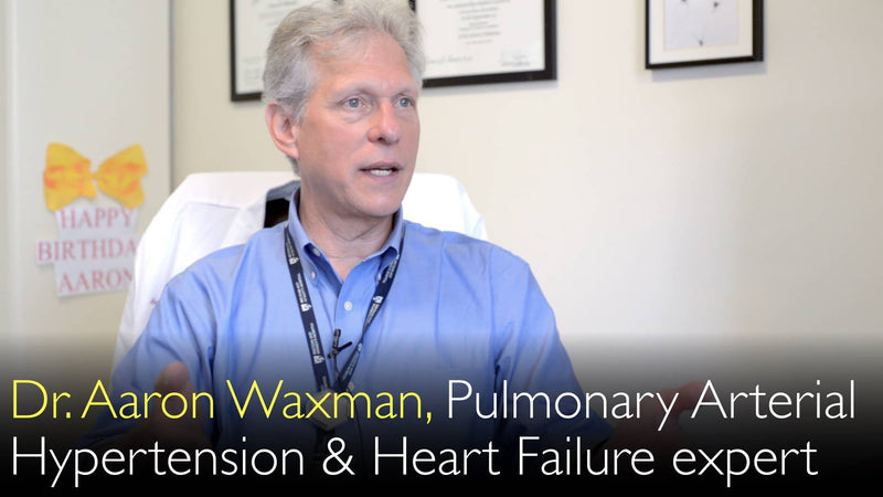 Dr. Aaron Waxman. Pulmonale arteriële hypertensie en hartfalen expert. Biografie. 0