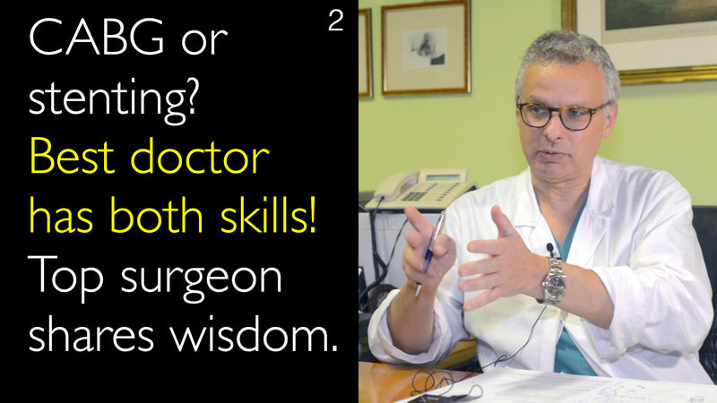 CABG of stenting? De beste dokter heeft beide vaardigheden! Topchirurg deelt wijsheid. 2