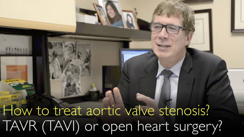 Hoe aortaklepstenose behandelen? TAVR (TAVI) of openhartoperatie? 1
