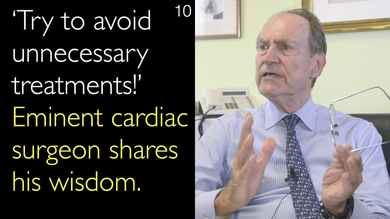 ‘Probeer onnodige behandelingen te vermijden!’ Eminente hartchirurg deelt zijn wijsheid. 10